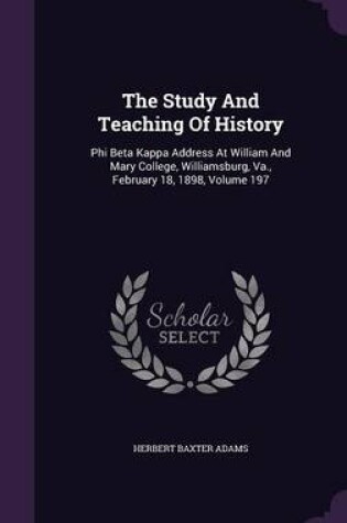 Cover of The Study and Teaching of History