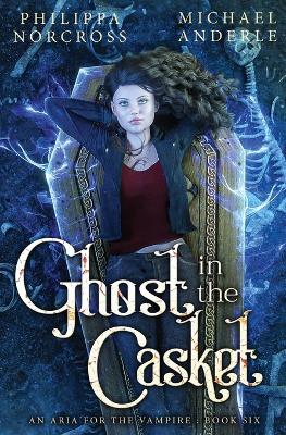 Cover of Ghost in the Casket