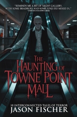 Cover of The Haunting of Towne Point Mall