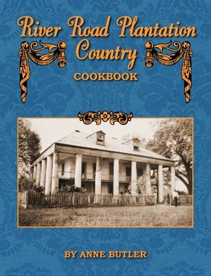 Book cover for River Road Plantation Country Cookbook