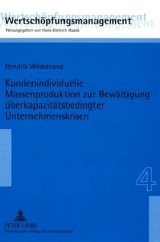 Cover of Kundenindividuelle Massenproduktion Zur Bewaeltigung Ueberkapazitaetsbedingter Unternehmenskrisen