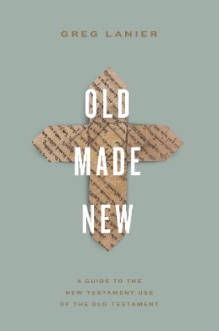 Cover of Old Made New