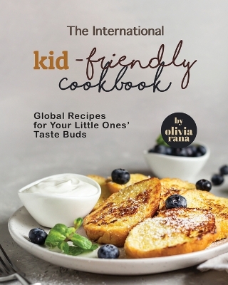 Book cover for The International Kid-Friendly Cookbook