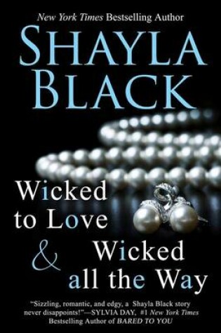 Cover of Wicked All the Way - A Wicked Lovers Novella