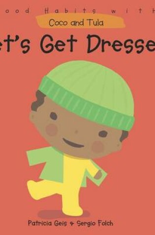 Cover of Let's Get Dressed!