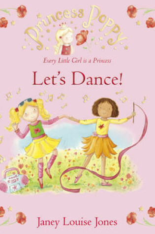 Cover of Princess Poppy: Let’s Dance!