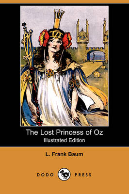 Book cover for The Lost Princess of Oz(Dodo Press)