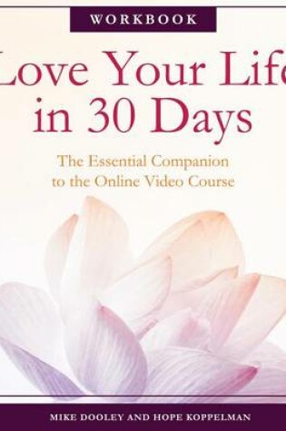 Cover of Love Your Life in 30 Days