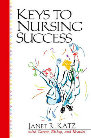 Cover of Keys to Nursing Success