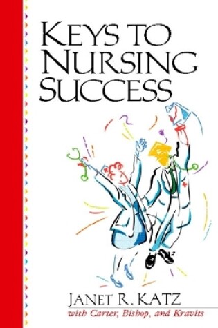 Cover of Keys to Nursing Success