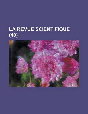 Book cover for La Revue Scientifique (40 )