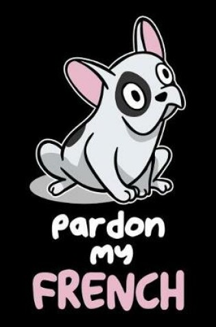 Cover of Pardon my French