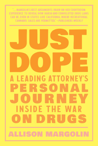 Just Dope by Allison Margolin