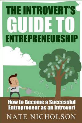 Book cover for The Introvert's Guide to Entrepreneurship