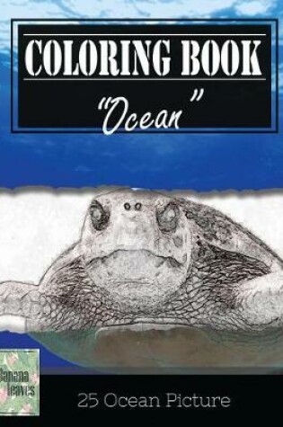 Cover of Ocean Sealife Greyscale Photo Adult Coloring Book, Mind Relaxation Stress Relief