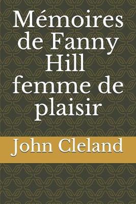 Book cover for Mémoires de Fanny Hill, femme de plaisir