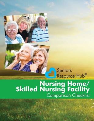 Book cover for Nursing Home/Skilled Nursing Facility Comparison Checklist