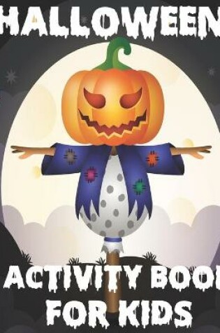 Cover of Halloween Activity Book for Kids