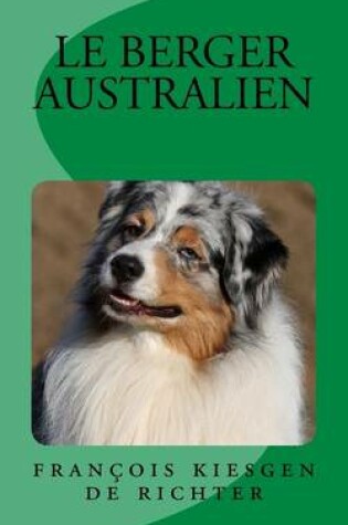 Cover of Le Berger Australien
