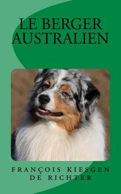 Book cover for Le Berger Australien