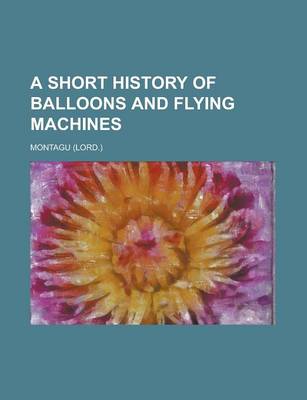 Book cover for A Short History of Balloons and Flying Machines