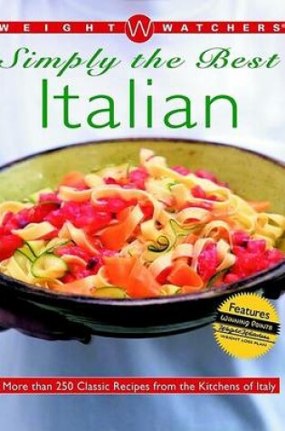 Cover of Weight Watchers< Simply the Best: Italian (Softcov Er)