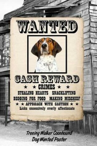 Cover of Treeing Walker Coonhound Dog Wanted Poster