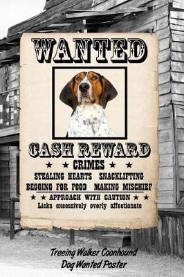 Book cover for Treeing Walker Coonhound Dog Wanted Poster