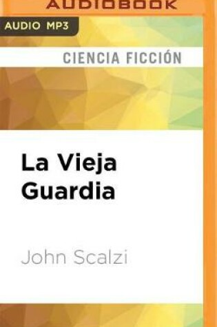 Cover of La Vieja Guardia