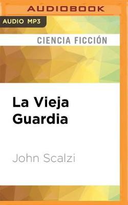 Book cover for La Vieja Guardia