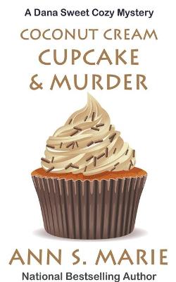 Book cover for Coconut Cream Cupcake & Murder