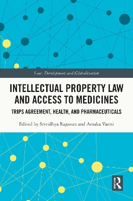 Book cover for Intellectual Property Law and Access to Medicines