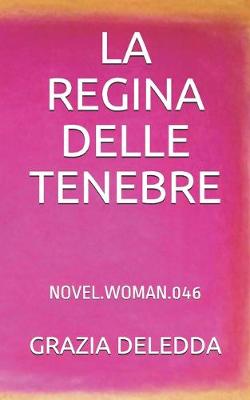 Book cover for La Regina Delle Tenebre