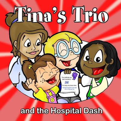 Cover of Tina's Trio and the Hospital Dash