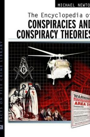 Cover of Encyclopedia of Conspiracies and Conspiracy Theories, The. Facts on File Crime Library.