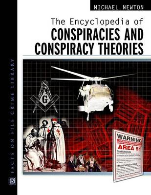 Book cover for Encyclopedia of Conspiracies and Conspiracy Theories, The. Facts on File Crime Library.