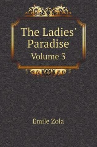 Cover of The Ladies' Paradise Volume 3