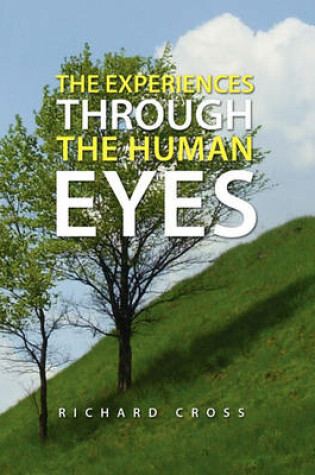 Cover of The Experiences Through the Human Eyes