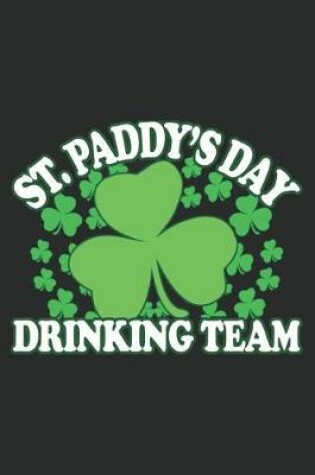 Cover of St Paddy's Day Drinking Team