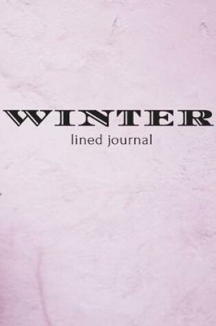Cover of WINTER lined journal