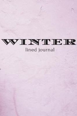 Book cover for WINTER lined journal