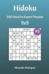 Book cover for Hidoku Puzzles - 200 Hard to Expert 9x9 vol. 3