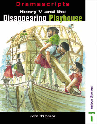 Book cover for Dramascripts - Henry V and the Disappearing Playhouse