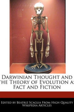 Cover of Darwinian Thought and the Theory of Evolution as Fact and Fiction