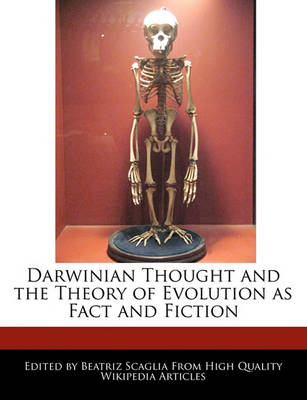 Book cover for Darwinian Thought and the Theory of Evolution as Fact and Fiction