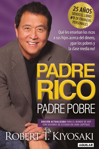 Cover of Padre Rico, Padre Pobre (Edición 25 Aniversario) / Rich Dad Poor Dad