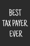 Book cover for Best Tax Payer. Ever