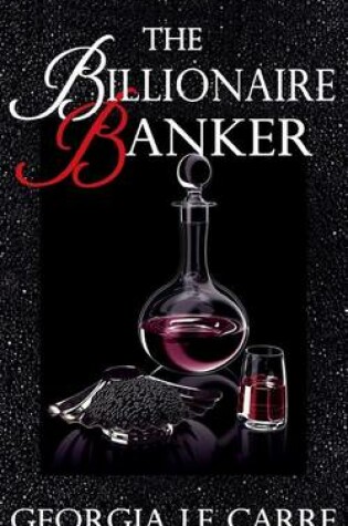 Cover of The Billionaire Banker