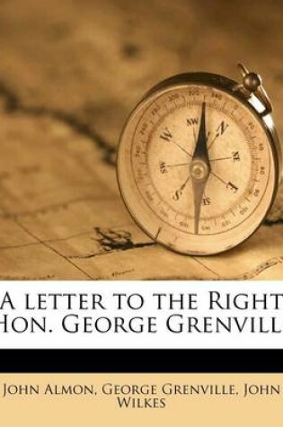 Cover of A Letter to the Right Hon. George Grenville