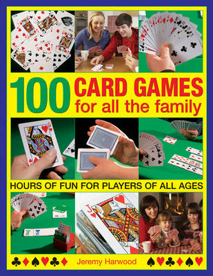 Book cover for 100 Card Games for All the Family